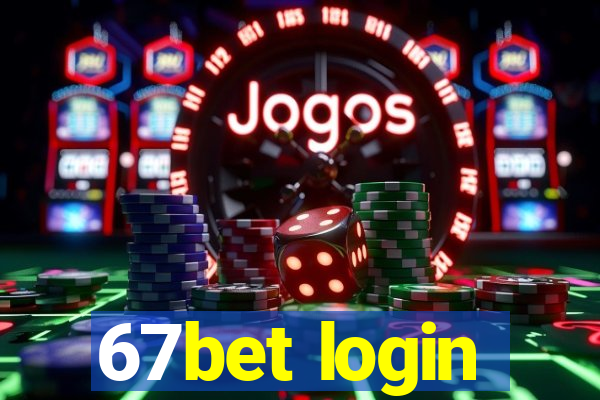 67bet login